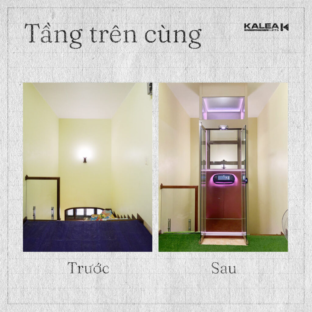 Trước và sau khi lắp thang máy cho nhà cải tạo Kalea X50 Limited tại tầng trên cùng