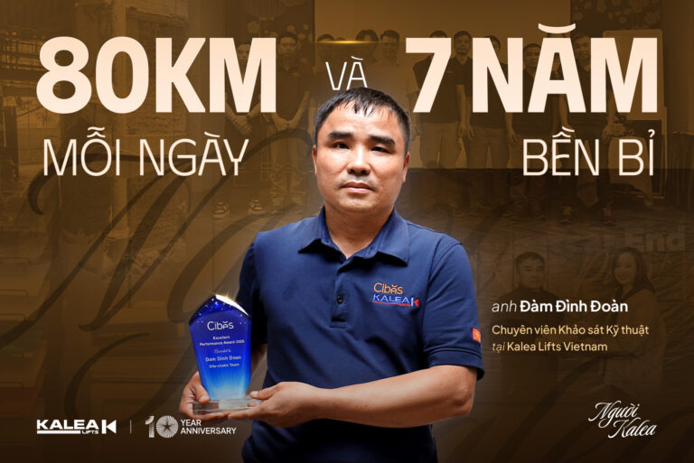Người Kalea – Cibes Lift Group | Gần 80km mỗi ngày và 7 năm bền bỉ với từng công trình khảo sát
